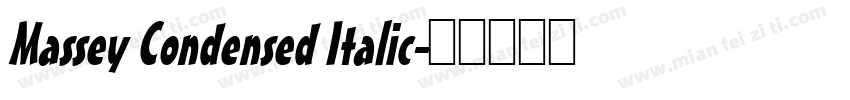 Massey Condensed Italic字体转换